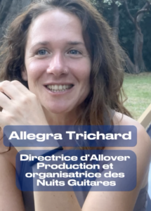 Allegra Trichard à Beaulieu-sur-Mer pour le grand retour des Nuits Guitares