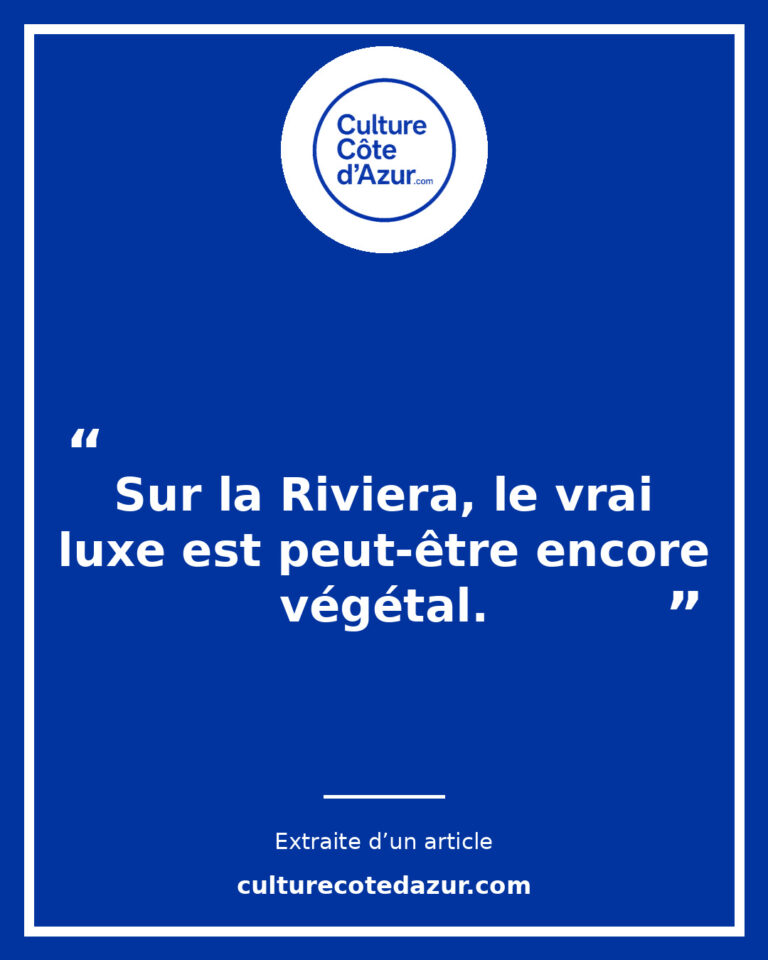 Les jardins de la Riviera : le vrai luxe est-il encore végétal ?